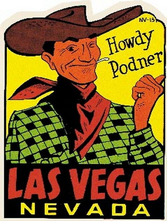 (image for) Nevada (4) Las Vegas Howdy Pardner Vintage Vacation Sticker